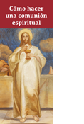 Making a Spiritual Communion, Spanish