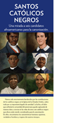 Holy Black Catholics, Spanish