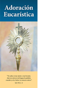 Eucharistic Adoration, Spanish