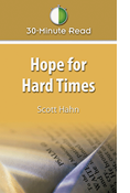 30-Minute Read: Hope for Hard Times