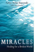 Miracles: Healing for a Broken World