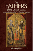 The Fathers of the Church, 3rd Edition