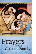 Prayers for Our Catholic Family