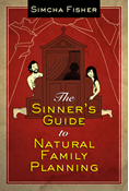 The Sinner's Guide to Natural Family Planning