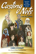 Casting Nets with the Saints: Learn from the Best How to Share the Faith