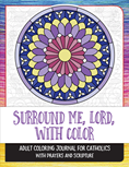 Surround Me, Lord, with Color