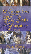 The Way of the Cross for the Holy Souls in Purgatory