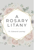 A Rosary Litany
