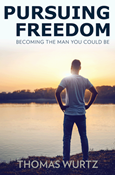 Pursuing Freedom: Becoming the Man You Could Be