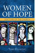 Women of Hope: Doctors of the Church