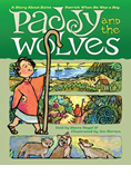 Paddy and the Wolves: A Story about St. Patrick as a Boy