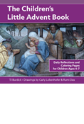 The Children's Little Advent Book: Daily Reflections and Coloring Pages for Children Ages 4-7