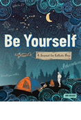 Be Yourself: A Journal for Catholic Boys