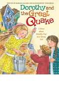 Dorothy and the Great Quake: A Story about Dorothy Day as a Young Girl