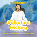 Teeny Tiny Theology: Salvation History 