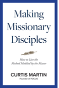 Making Missionary Disciples