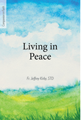 Living in Peace (Companion in Faith)