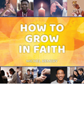 How to Grow in Faith