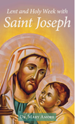 Lent and Holy Week with Saint Joseph