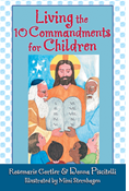 Living the 10 Commandments for Children