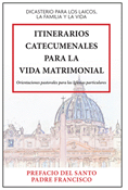 Itinerarios Catecumenales Para La Vida Matrimonial