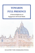 Towards Full Presence: A Pastoral Reflection on Engagement with Social Media