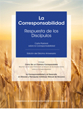 La Corresponsabilidad: Respuesta de los Discipulos