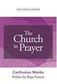 The Church in Prayer (Exploring Prayer)