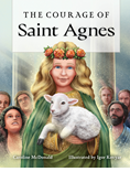 The Courage of St. Agnes