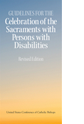 Celebration of the Sacraments with Persons with Disabilities