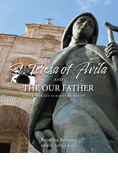 St. Teresa of Ávila and the Our Father: A Hagios Scripture Study