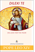 Dilexi te: On Love for the Poor