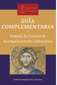Guía complementaria al Manual de Proceso de Acompañamiento Catequético