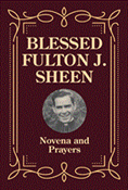 Blessed Fulton Sheen Novena and Prayers