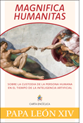 Magnifica Humanitas: On Safeguarding the Human Person In the Time of Artificial Intelligence, Spanish