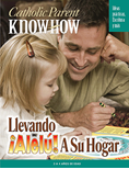Catholic Parent Know-How: Bringing Allelu Home, 3-4 Year Old, Spanish