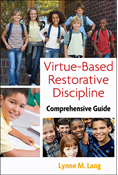 Virtue-Based Restorative Discipline: Comprehensive Guide