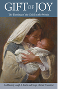 Gift of Joy: The Blessing of the Child in the Womb