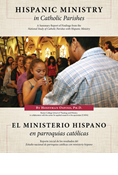 Hispanic Ministry in Catholic Parishes: A Summary Report of Findings from the National Study of Catholic Parishes with Hispanic Ministry