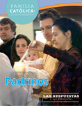 Catholic Parent Know-How: How to Be a Godparent, Revised, Spanish