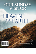 Our Sunday Visitor magazine July 2025