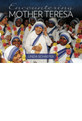 Encountering Mother Teresa
